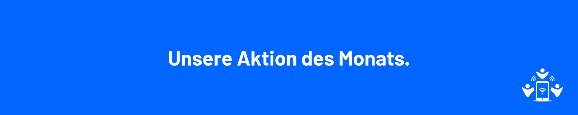 Aktuelle Aktion (2000 x 400 px)